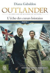Outlander Tome 7 : l'écho des coeurs lointains Tome 1