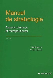Manuel de strabologie pratique - aspects cliniques et therapeutiques