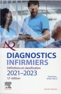 Diagnostics infirmiers : définitions et classification (édition 2021/2022)