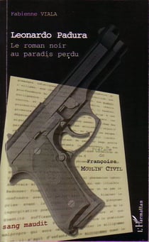 Leonardo Padura - le roman noir au paradis perdu