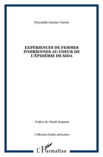 Expériences de femmes ivoiriennes au coeur de l'épidémie de Sida