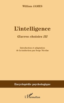 Oeuvres choisies t.3 - l'intelligence
