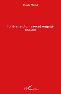 Itinéraire d'un avocat engagé (1953 2009)