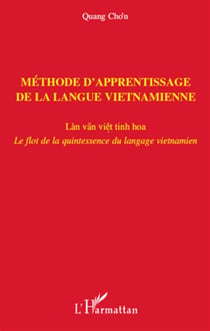 Méthode d'apprentissage de la langue vietnamienne - le flot de la quintessence du langage vietnamien