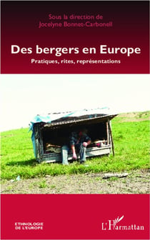 Bergers en europe - pratiques, rites, représentations
