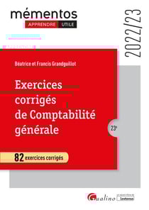 Exercices corrigés de comptabilité génerale : 82 exercices corrigés (23e édition)