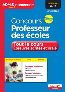 Concours professeur des écoles - tout le cours, épreuves écrites et orales - nouveau programme (concours 2017)