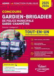 Concours Gardien-brigadier de police municipale et Garde-champêtre + vidéos d'entretien interactives - Catégorie C - Tout-en-un : Concours externe 2025-2026