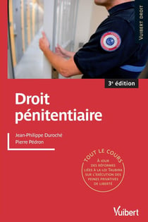Droit pénintentiaire - tout le cours (3e édition)