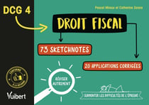 DCG4 - droit fiscal - 73 sketchnotes, 20 exercices corrigés