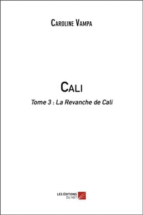 Cali t.3 - la revanche de Cali