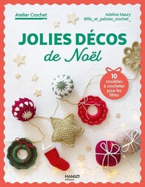 Jolies décos de Noël au crochet : 10 modèles à crocheter pour les fêtes