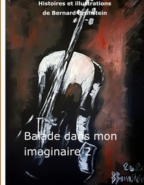 Balade dans mon imaginaire 2