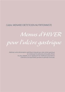 Menus d'hiver pour l'ulcère gastrique