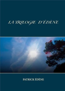 La trilogie d'Edène