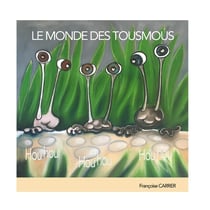 Le monde des Tousmous : Houhou Houhou Houhou
