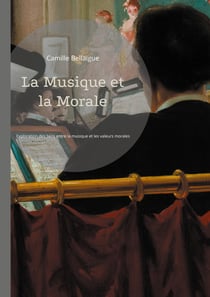 La Musique et la Morale : Exploration des liens entre la musique et les valeurs morales