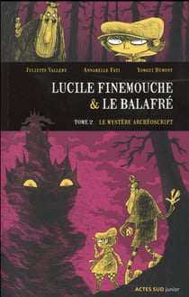 Lucile Finemouche Et Le Balafre T02