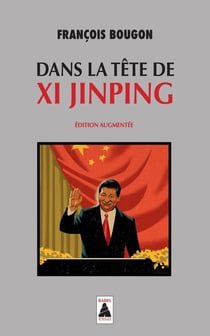 Dans la tête de Xi Jinping