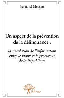 Un aspect de la prévention de la délinquance