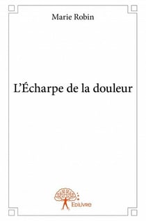 L'écharpe de la douleur