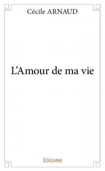 L'amour de ma vie