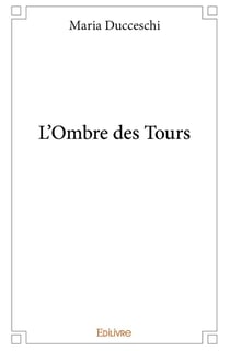L'ombre des tours
