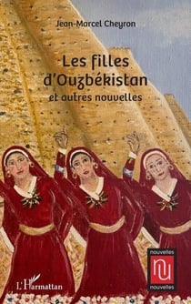 Les filles d'Ouzbekistan et autres nouvelles