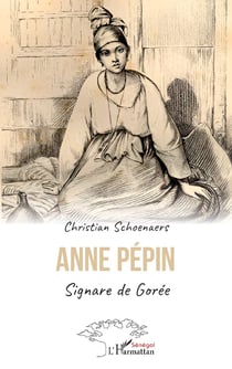 Anne Pépin : Signare de Gorée