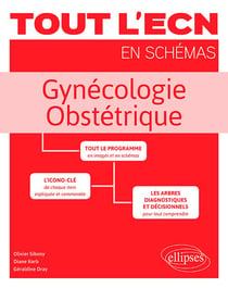 Tout l'ECN en schémas : gynécologie obstétrique (édition 2018)