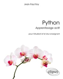 Python, apprentissage actif - pour l'étudiant et le futur enseignant