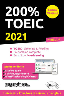 200% TOEIC - listening & reading (édition 2021)
