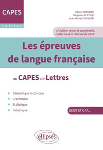 Les épreuves de langue francaise au capes de lettres - 2e edition