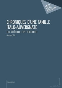 Chroniques d'une famille italo-auvergnate