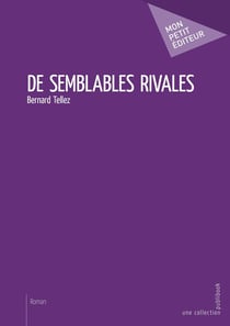 De semblables rivales