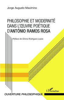 Philosophie et modernité dans l'oeuvre poétique d'Antonio Ramos Rosa