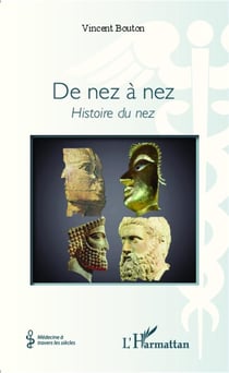 De nez à nez - histoire du nez
