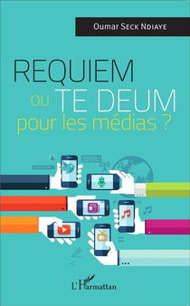 Requiem ou te deum pour les médias ?