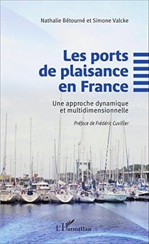 Les ports de plaisance en France - une approche dynamique et multidimensionnelle