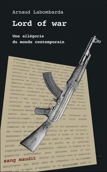 Lord of war : Une allégorie du monde contemporain