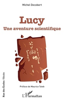 Lucy, une aventure scientifique