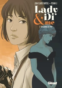 Lady Di & me Tome 2 : un scandale de trop