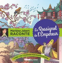 Marlène Jobert raconte : le rossignol de l'empereur