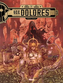 U.C.C. Dolores Tome 3 : cristal rouge