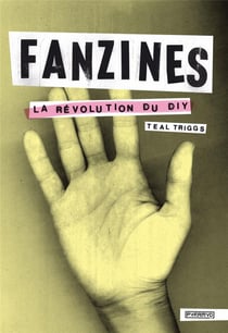 Fanzines - la révolution du DIY