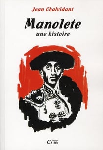 Manolete - une histoire