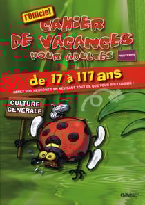 Cahier de vacances pour adultes - printemps 2010