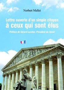 Lettre ouverte d'un simple citoyen à ceux qui sont elus