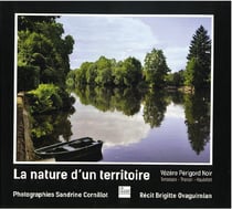 La nature d'un territoire - Vézère Périgord Noir : Terrasson, Thenon, Hautefort