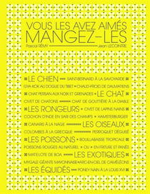 Vous les avez aimes,mangez-les!